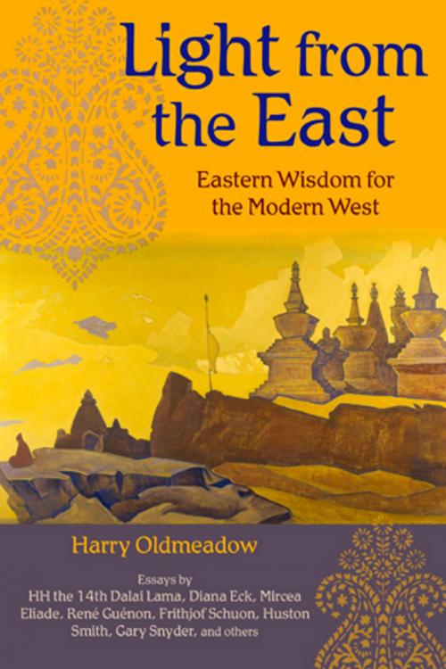 Cover of the book Light from the East by Harry Oldmeadow, World Wisdom