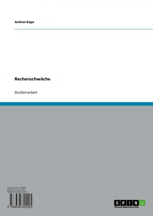 Cover of the book Rechenschwäche by Jochen Kaps, GRIN Verlag