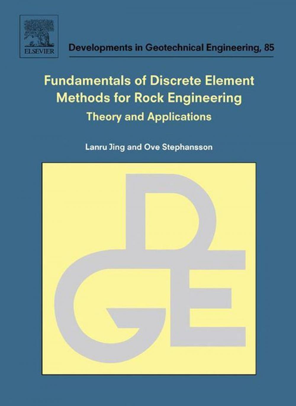 Big bigCover of Fundamentals of Discrete Element Methods for Rock Engineering: Theory and Applications