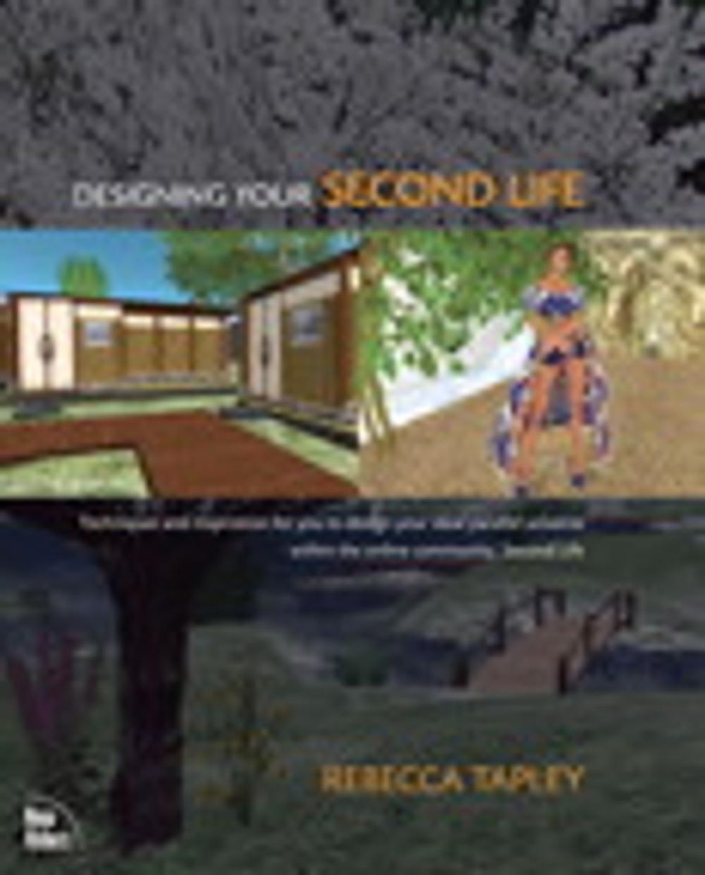 Big bigCover of Designing Your Second Life