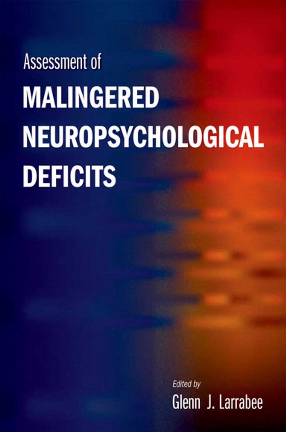 Big bigCover of Assessment of Malingered Neuropsychological Deficits