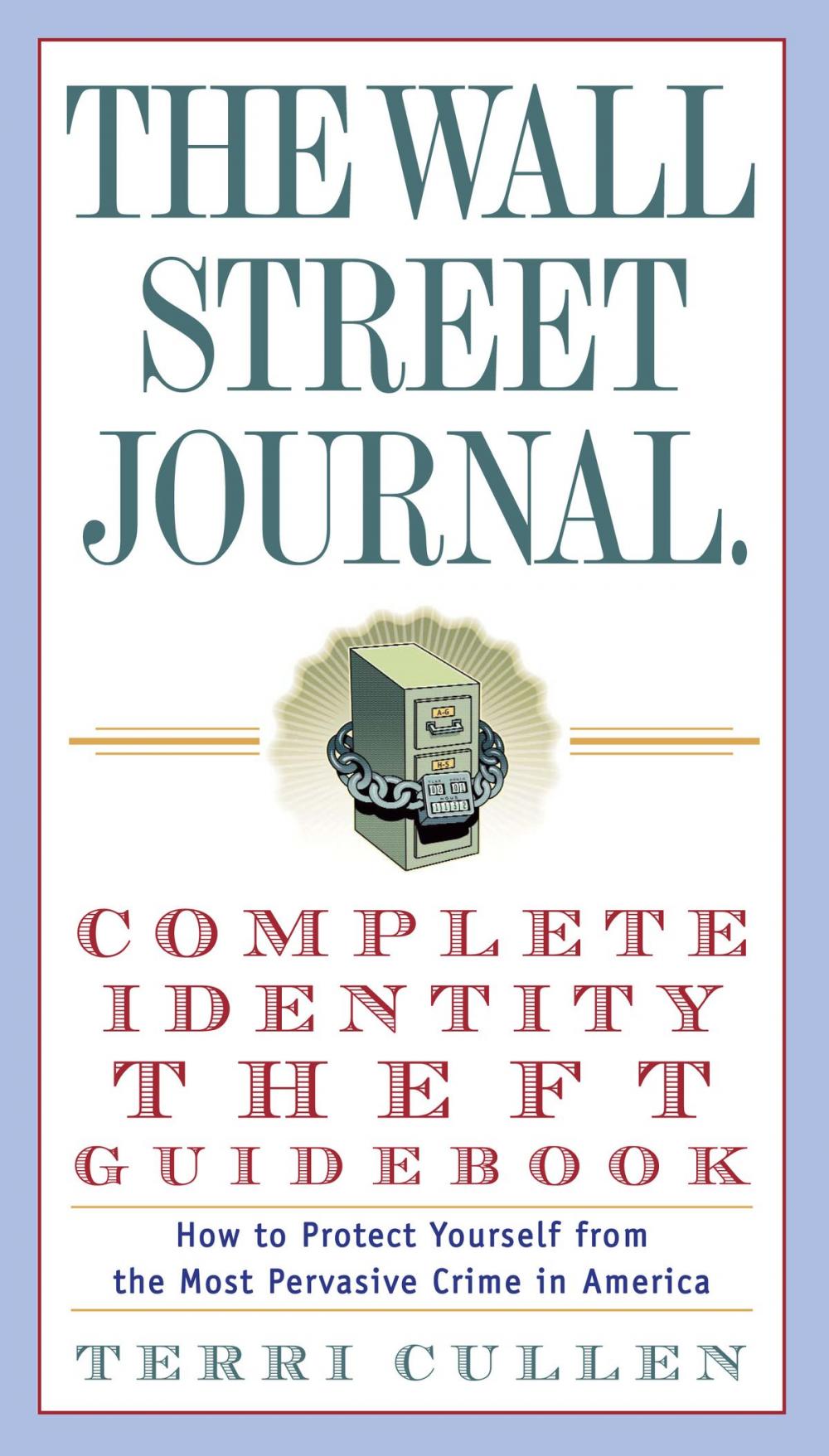 Big bigCover of The Wall Street Journal. Complete Identity Theft Guidebook