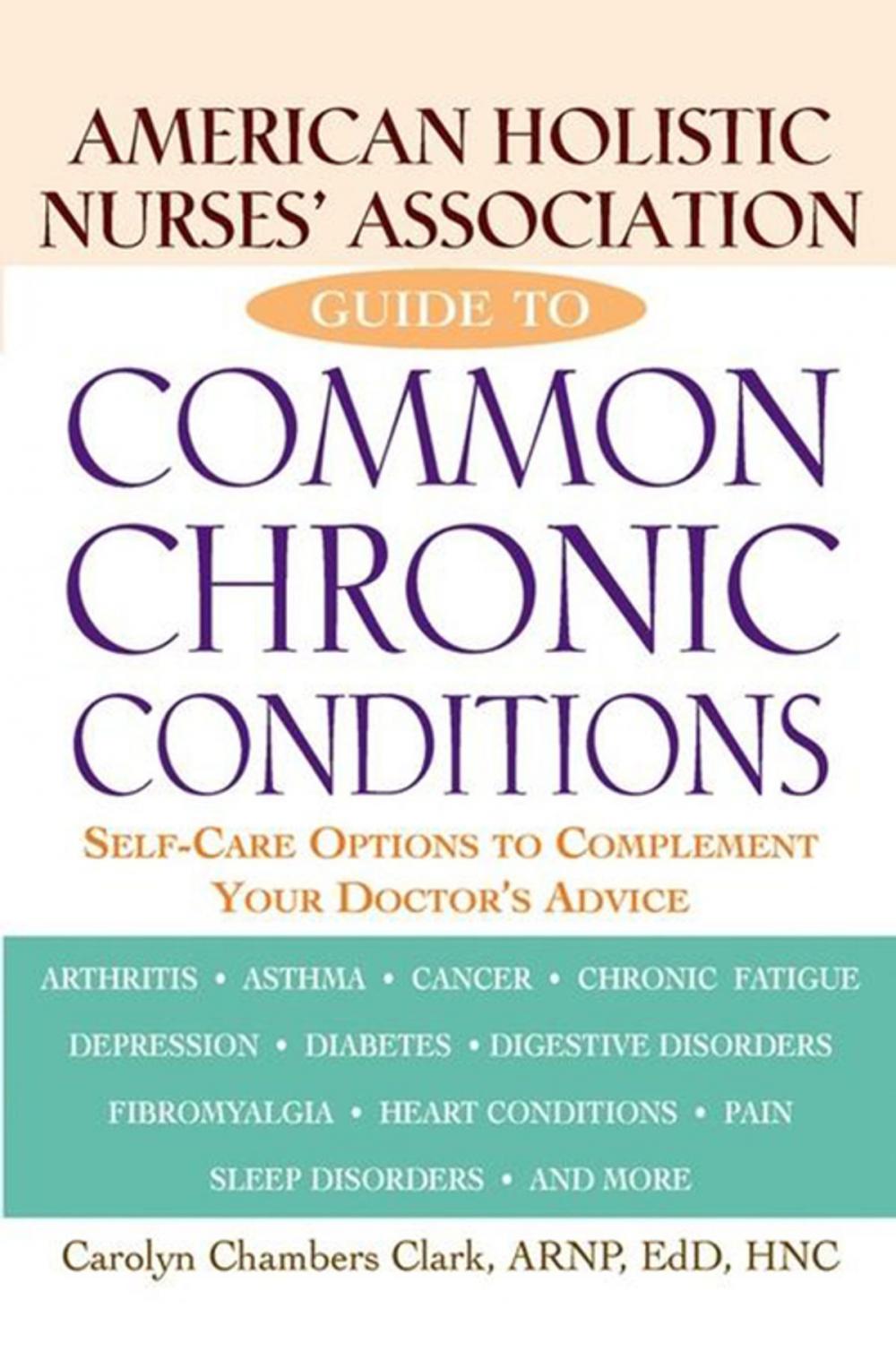 Big bigCover of American Holistic Nurses' Association Guide to Common Chronic Conditions