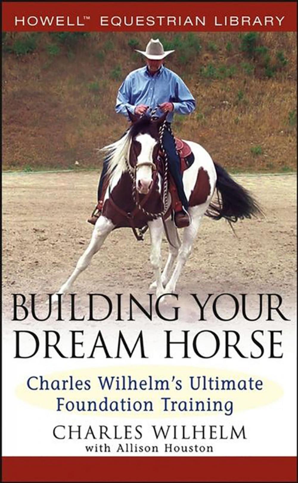 Big bigCover of Building Your Dream Horse