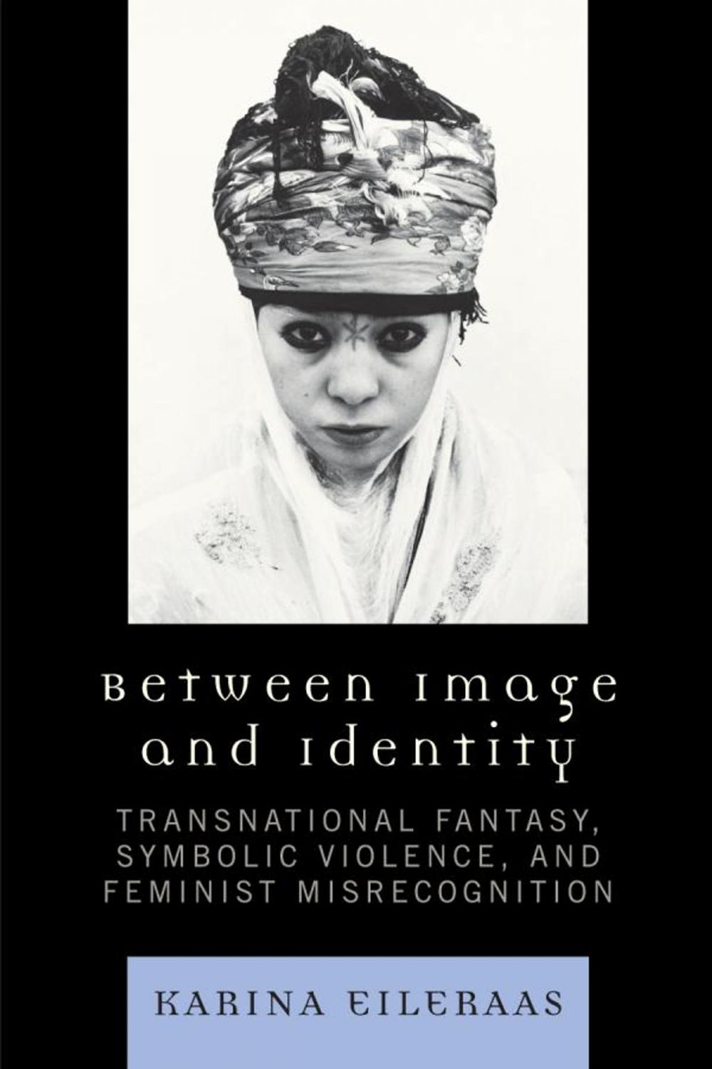Big bigCover of Between Image and Identity