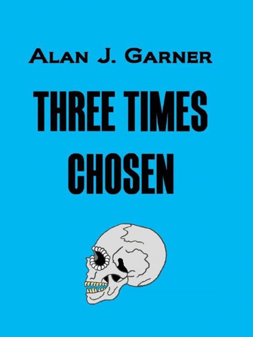 Big bigCover of Three Times Chosen