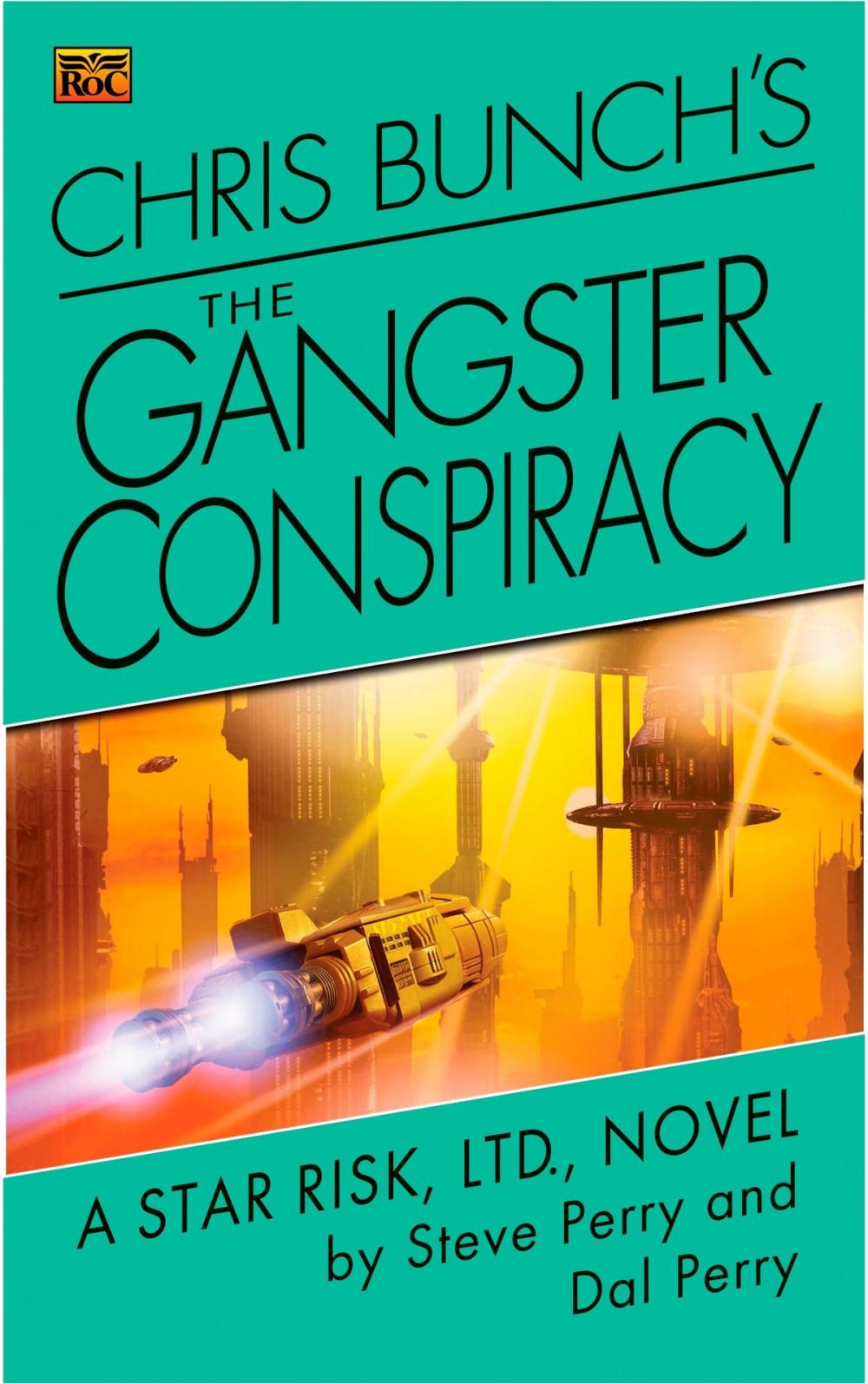 Big bigCover of Chris Bunch's The Gangster Conspiracy