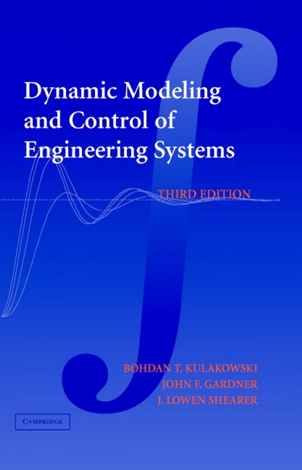 Big bigCover of Dynamic Modeling and Control of Engineering Systems