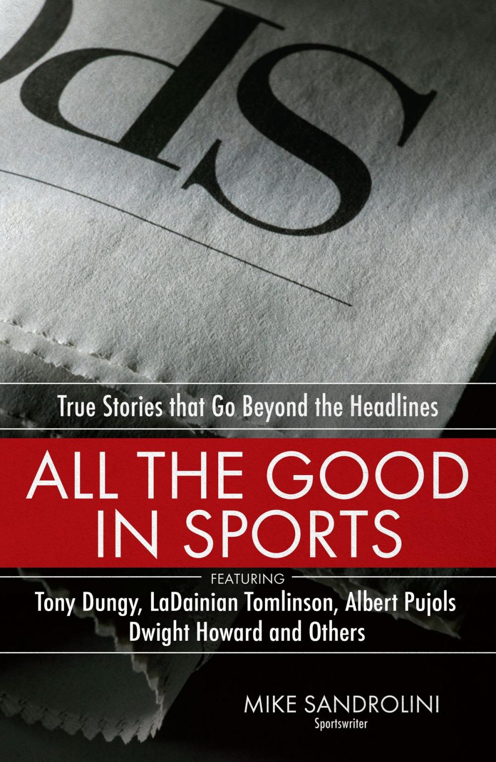 Big bigCover of All the Good in Sports