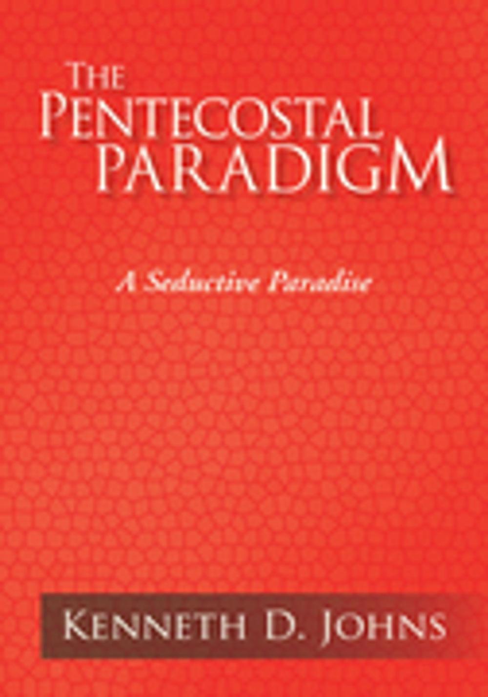 Big bigCover of The Pentecostal Paradigm