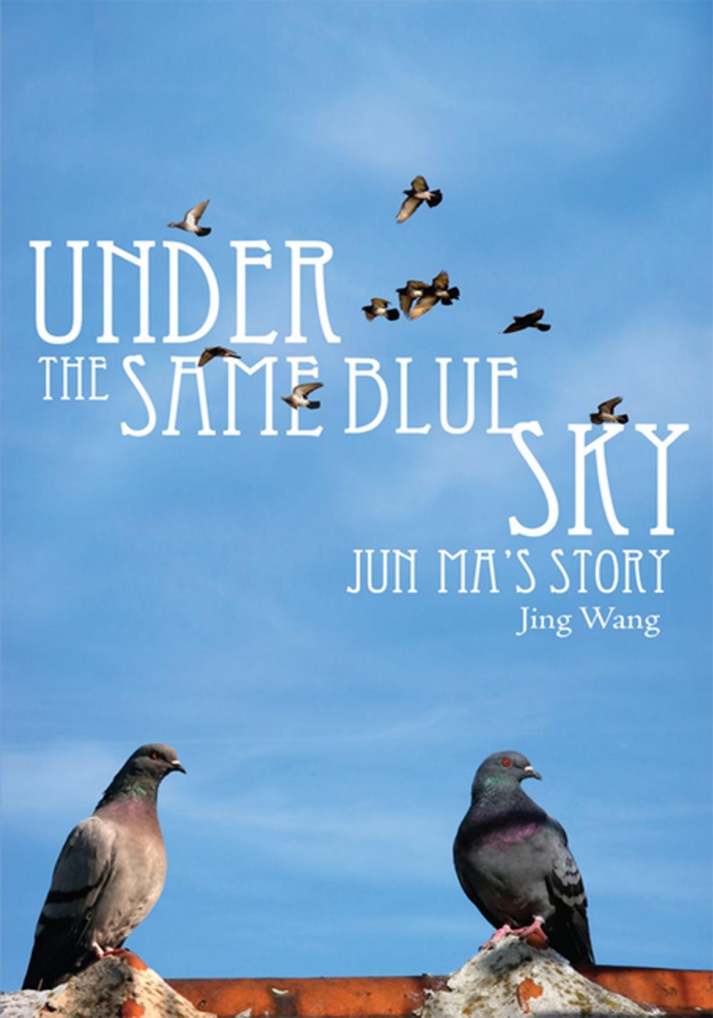 Big bigCover of Under the Same Blue Sky