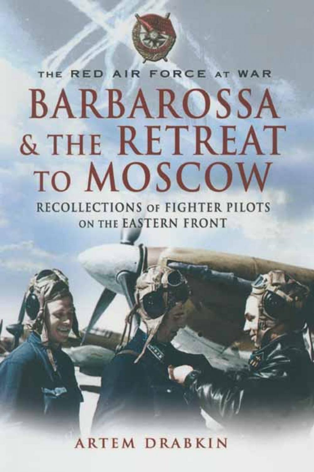 Big bigCover of Barbarossa and the Retreat to Moscow