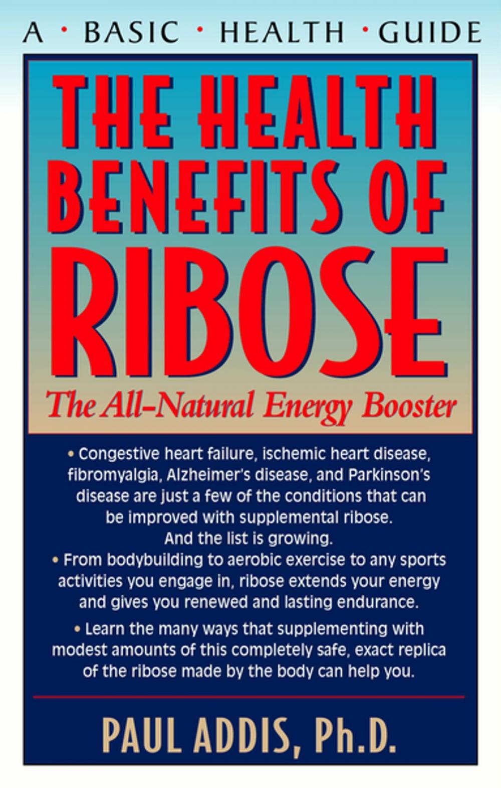 Big bigCover of The Health Benefits of Ribose