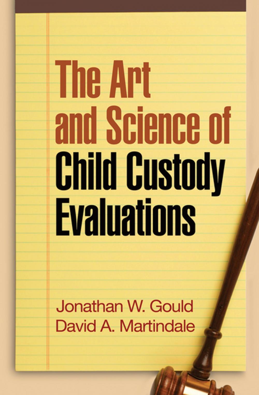 Big bigCover of The Art and Science of Child Custody Evaluations