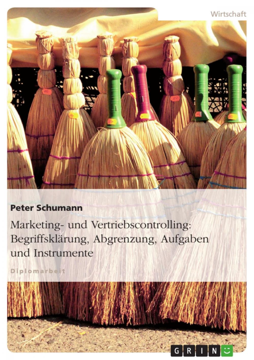 Big bigCover of Marketing- und Vertriebscontrolling: Begriffsklärung, Abgrenzung, Aufgaben und Instrumente