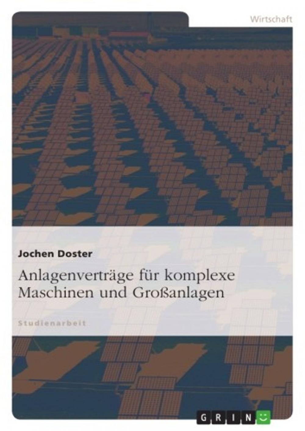 Big bigCover of Anlagenverträge für komplexe Maschinen und Großanlagen