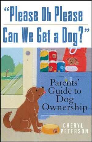 Cover of the book Please, Oh Please Can We Get A Dog by Toni Zufelt