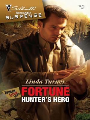 Cover of the book Fortune Hunter's Hero by Emilie Rose