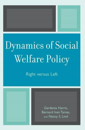 Cover of the book Dynamics of Social Welfare Policy by Otto F. Kernberg