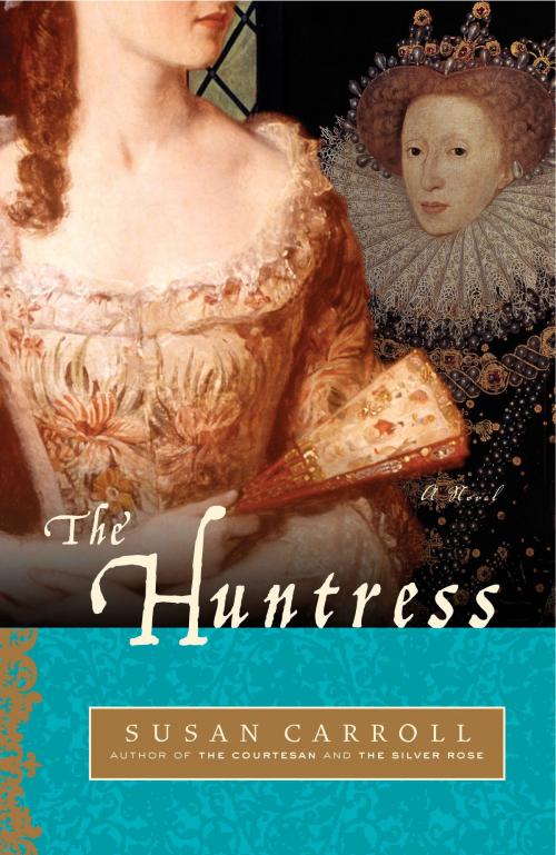 Cover of the book The Huntress by Susan Carroll, Random House Publishing Group