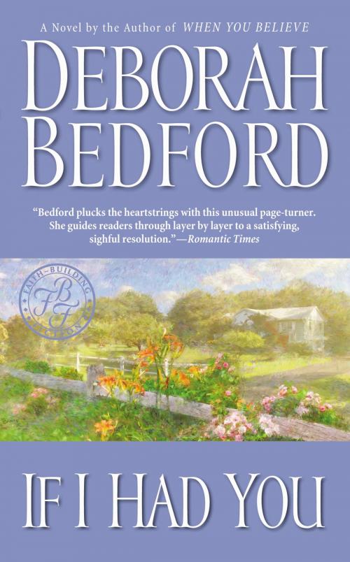 Cover of the book If I Had You by Deborah Bedford, FaithWords