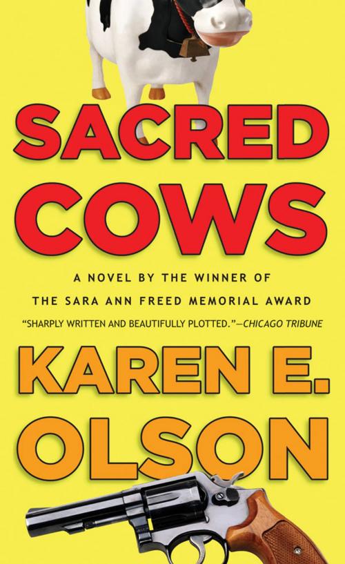Cover of the book Sacred Cows by Karen E. Olson, Grand Central Publishing