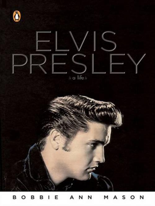 Cover of the book Elvis Presley by Bobbie Ann Mason, Penguin Publishing Group