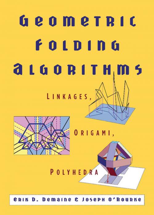 Cover of the book Geometric Folding Algorithms by Erik D. Demaine, Joseph O'Rourke, Cambridge University Press