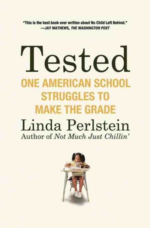 Cover of the book Tested by Linda Perlstein, Henry Holt and Co.