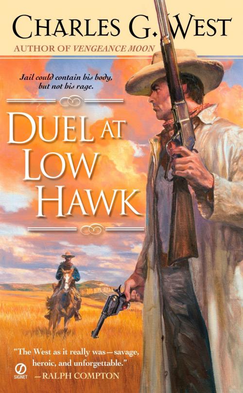 Cover of the book Duel at Low Hawk by Charles G. West, Penguin Publishing Group