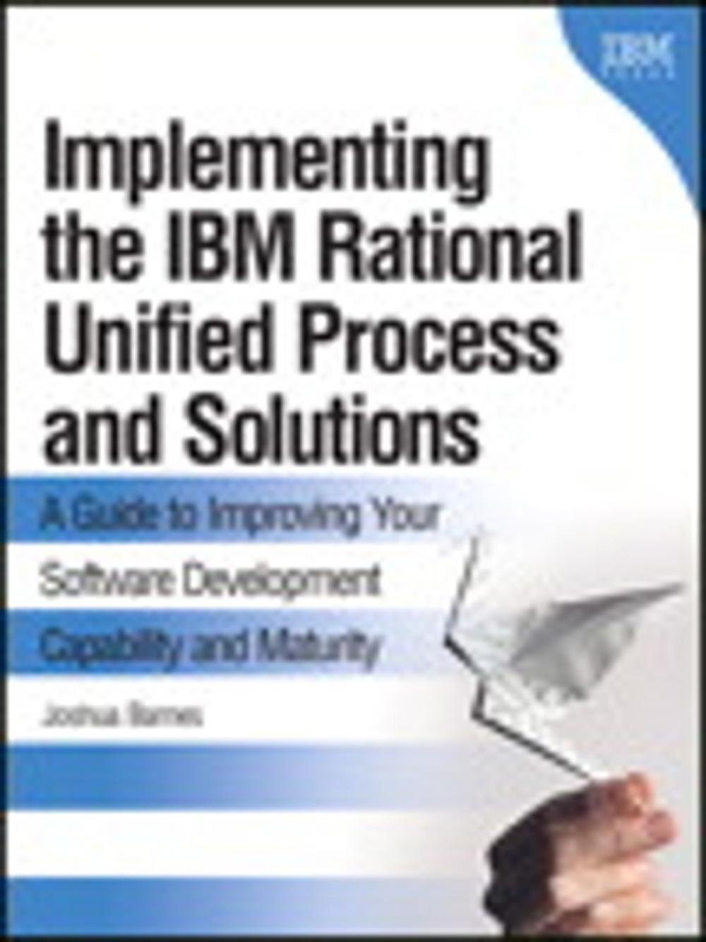 Big bigCover of Implementing the IBM Rational Unified Process and Solutions