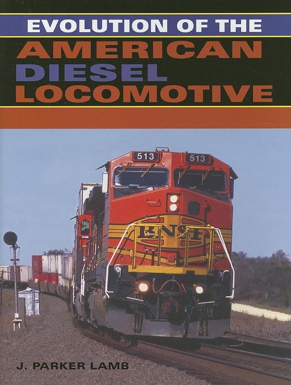 Big bigCover of Evolution of the American Diesel Locomotive