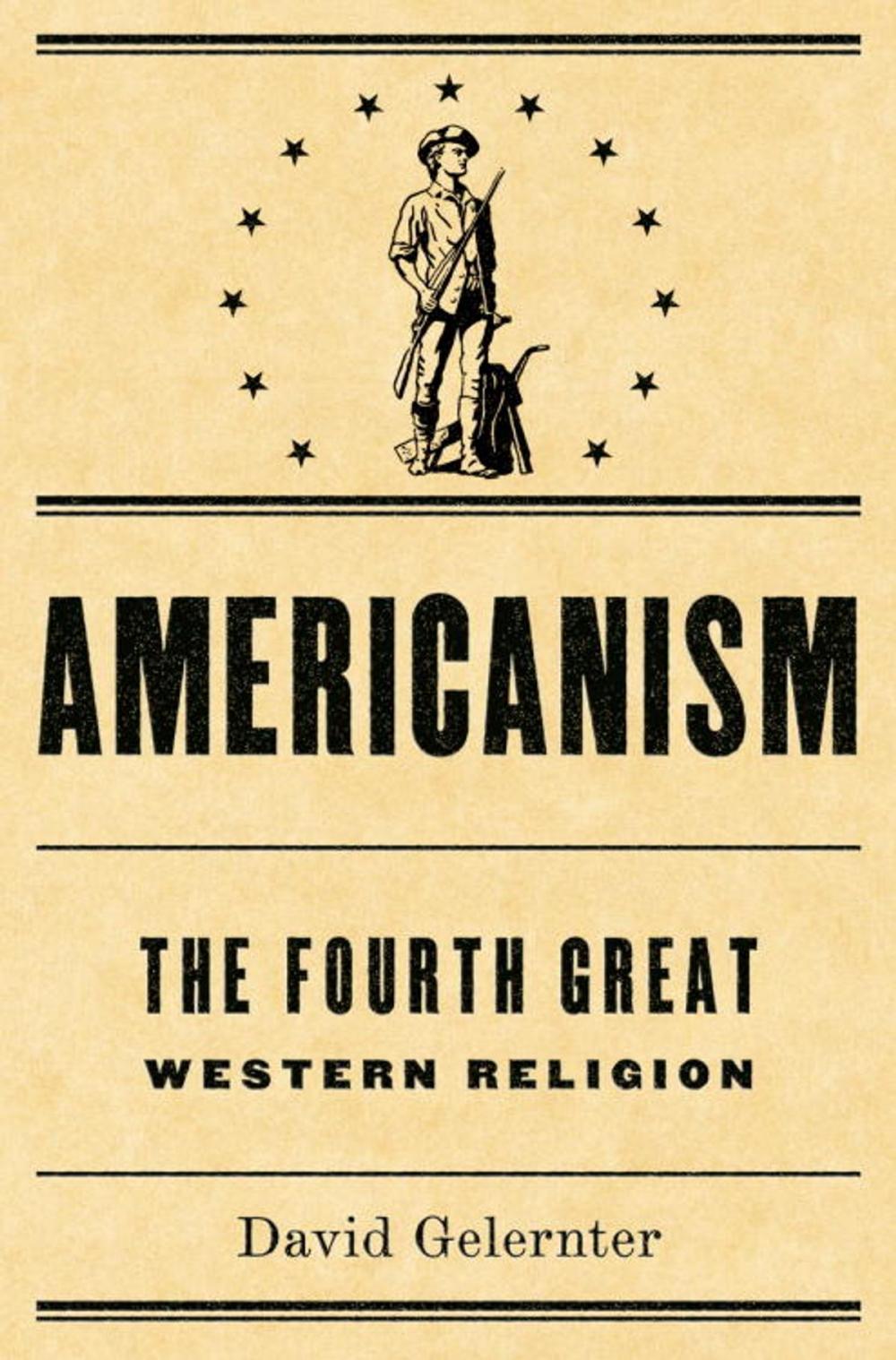 Big bigCover of Americanism:The Fourth Great Western Religion