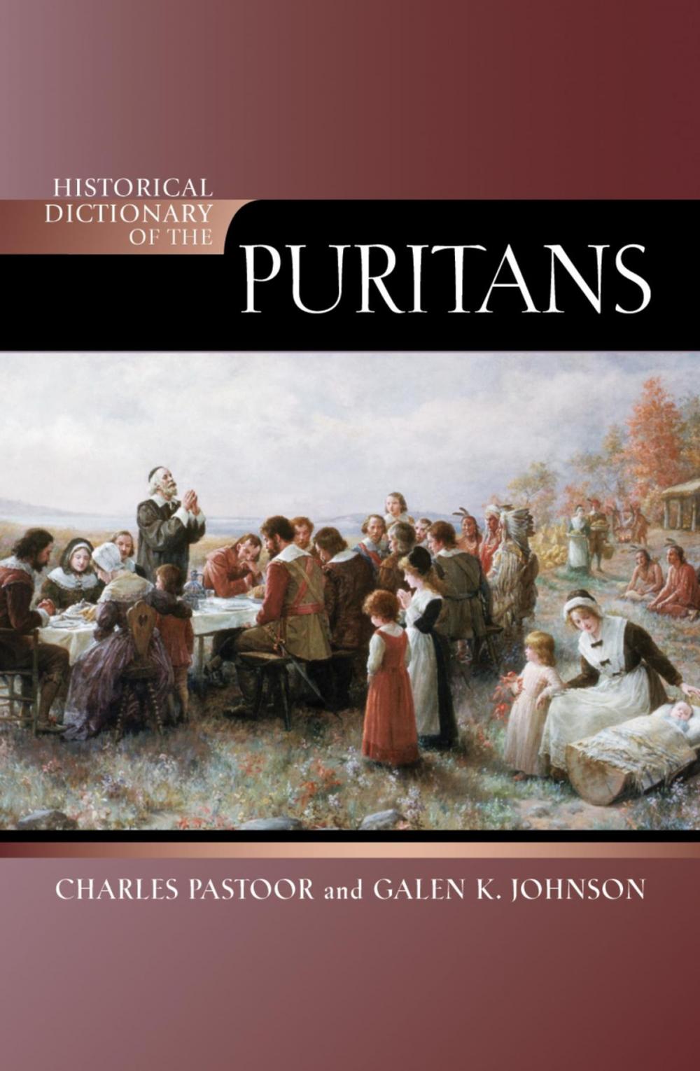 Big bigCover of Historical Dictionary of the Puritans