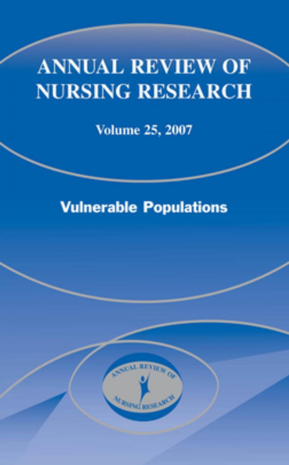Big bigCover of Annual Review of Nursing Research, Volume 25, 2007