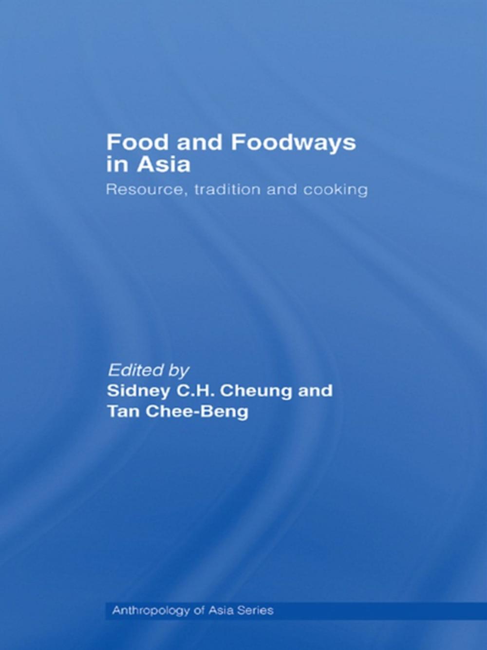 Big bigCover of Food and Foodways in Asia