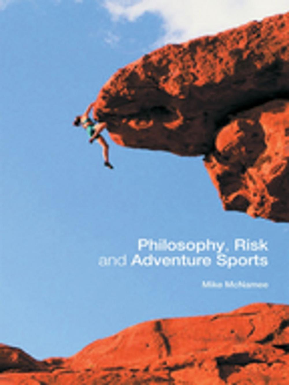 Big bigCover of Philosophy, Risk and Adventure Sports