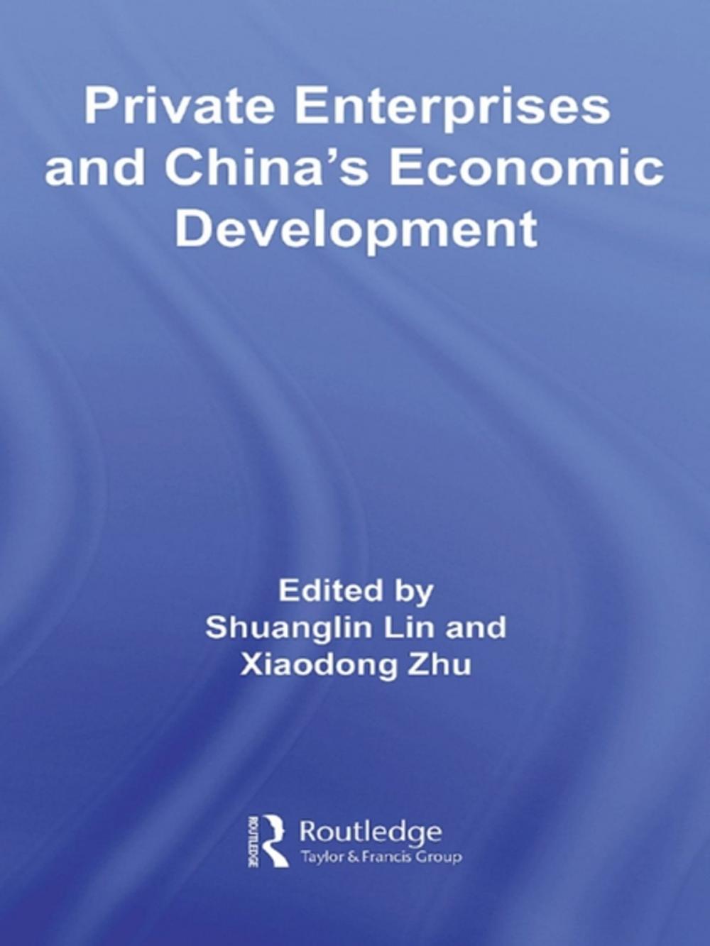 Big bigCover of Private Enterprises and China's Economic Development