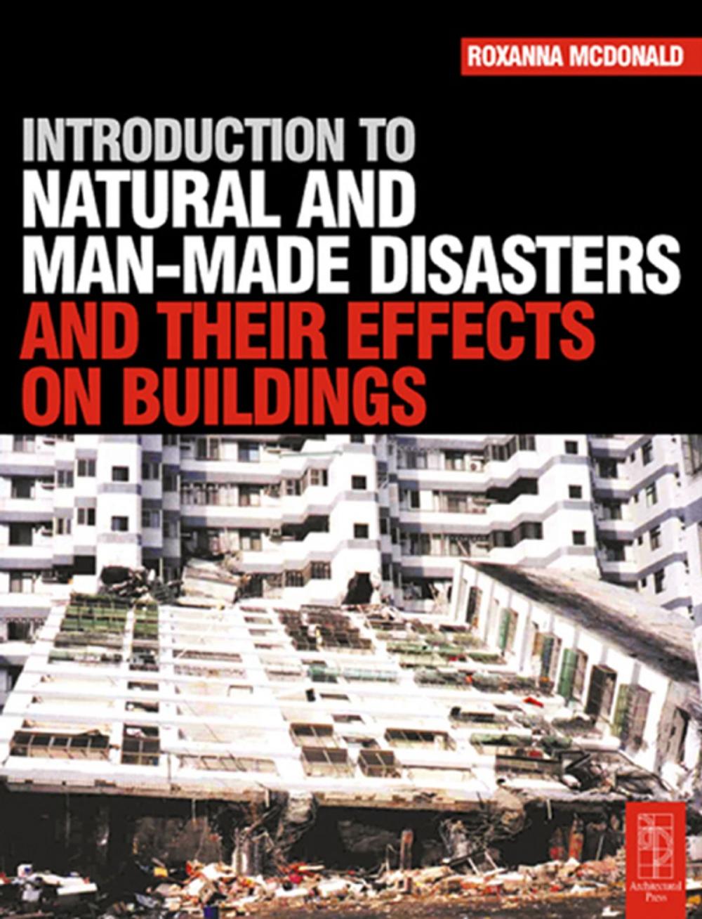 Big bigCover of Introduction to Natural and Man-made Disasters and Their Effects on Buildings