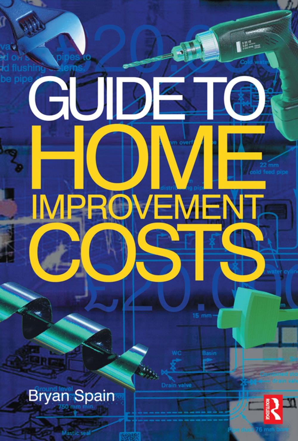 Big bigCover of Guide to Home Improvement Costs