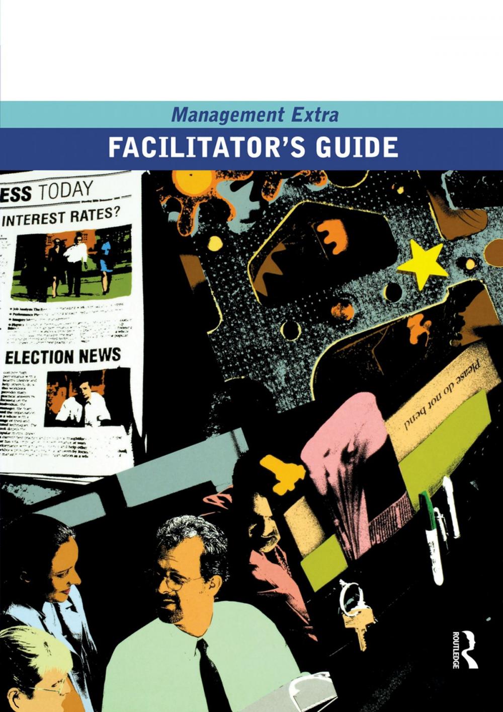 Big bigCover of Facilitator's Guide Management Extra