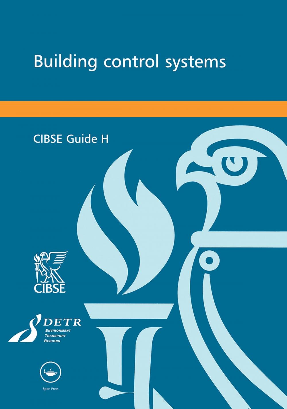 Big bigCover of CIBSE Guide H: Building Control Systems