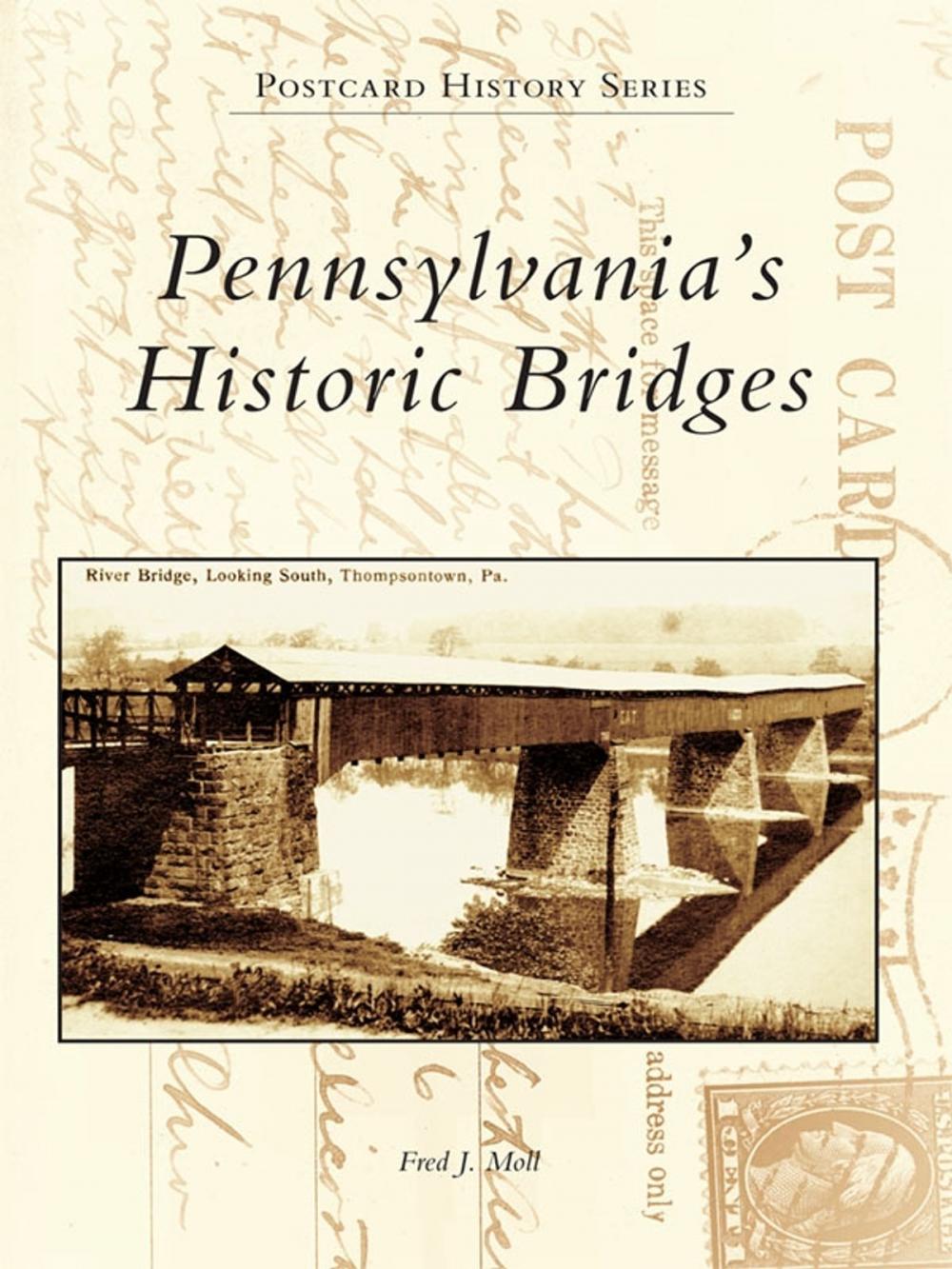 Big bigCover of Pennsylvania's Historic Bridges