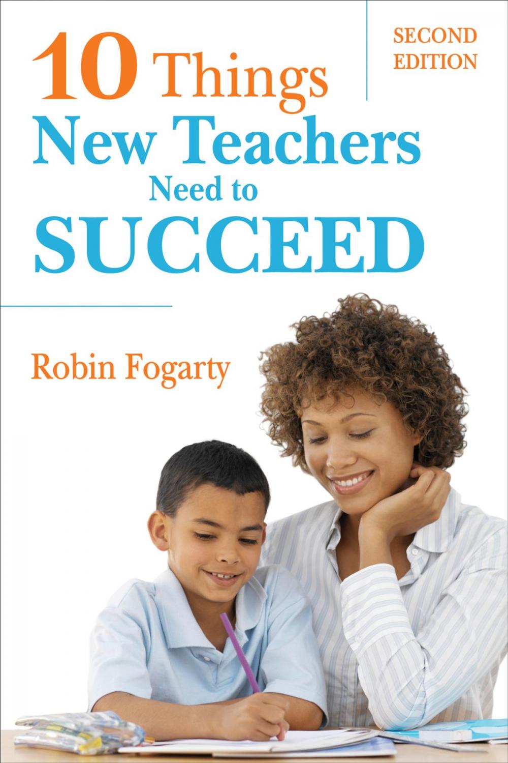 Big bigCover of Ten Things New Teachers Need to Succeed