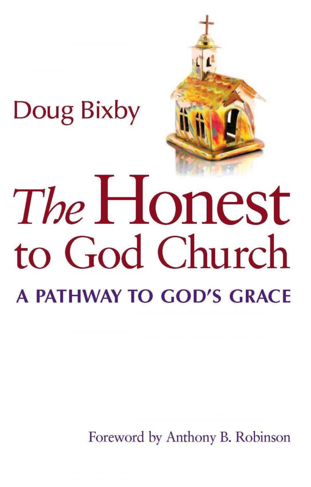 Big bigCover of The Honest to God Church