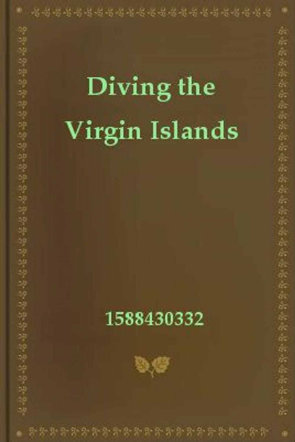 Big bigCover of Diving The Virgin Islands