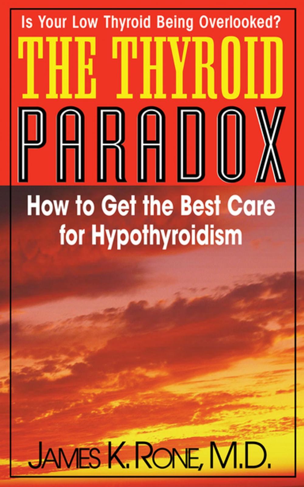 Big bigCover of The Thyroid Paradox