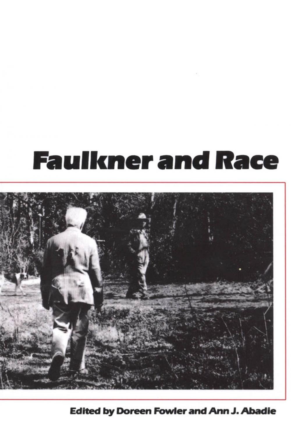 Big bigCover of Faulkner and Race