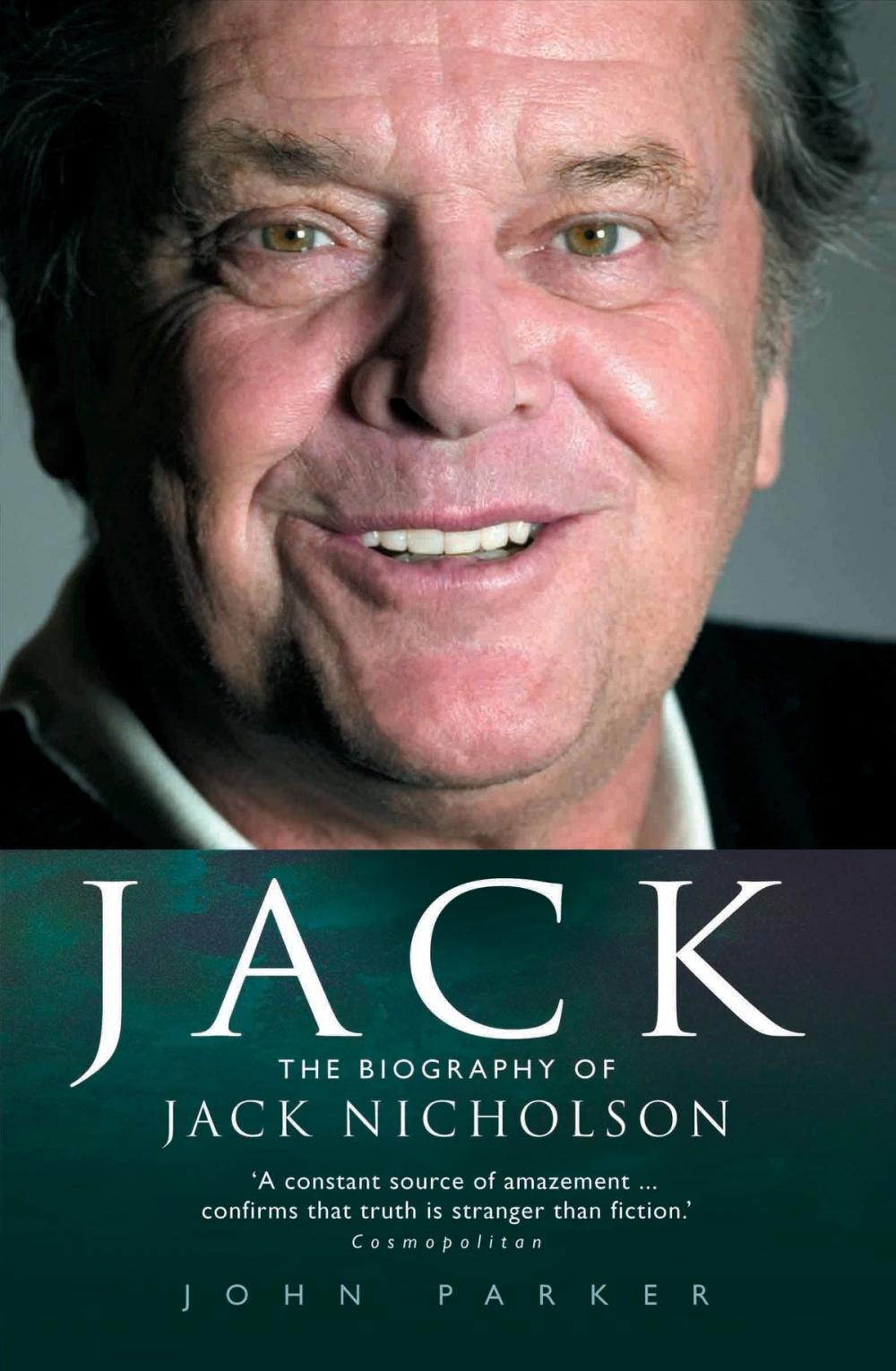 Big bigCover of Jack - The Biography of Jack Nicholson