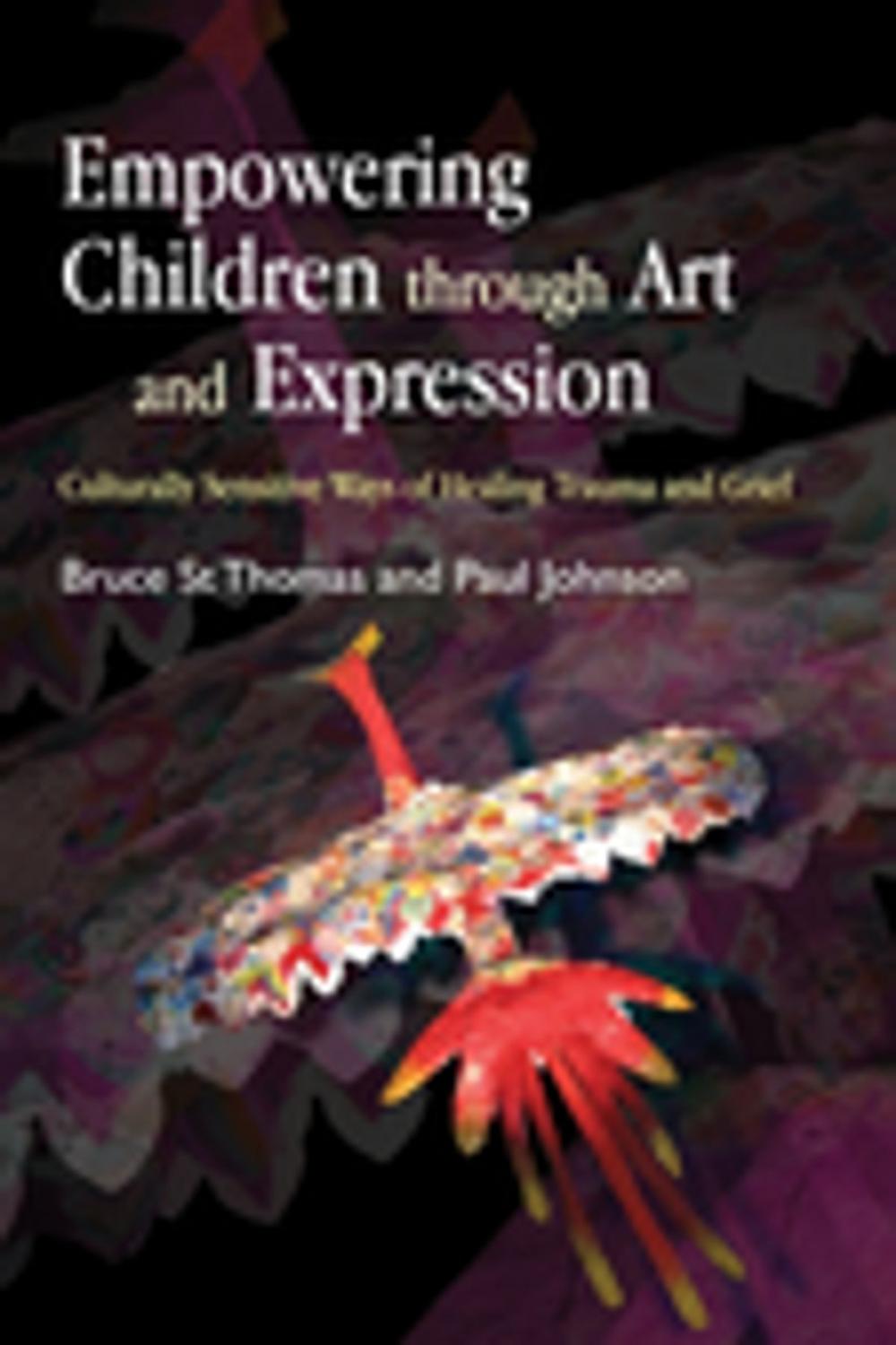 Big bigCover of Empowering Children through Art and Expression